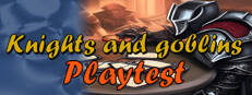 Knights and Goblins Playtest game capsule image