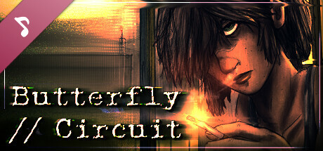 Butterfly//Circuit Prologue Soundtrack banner image