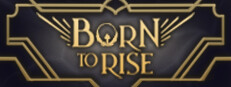 Born to Rise