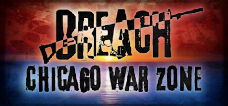 Breach: Chicago War Zoneの作品画像