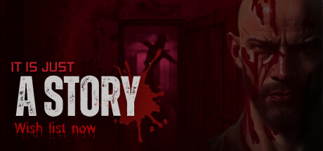 It is Just A Story - horror game Cover Image