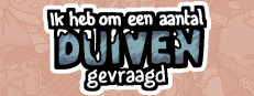 Ik heb om een aantal duiven gevraagd