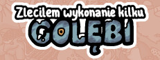 Zleciłem wykonanie kilku gołębi
