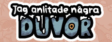 Jag anlitade några duvor