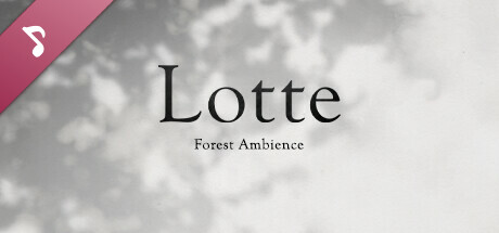 Lotte Forest Ambience