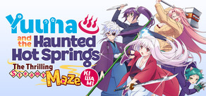 Yuuna and the Haunted Hot Springs The Thrilling Steamy Maze Kiwami