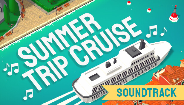 Summer Trip Cruise Soundtrack Featured Screenshot #1