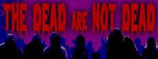 The Dead are Not Dead