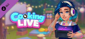 Cooking Live - Geek Girl (Free DLC)