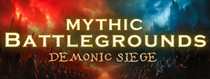 Mythic Battlegrounds: Demonic Siege