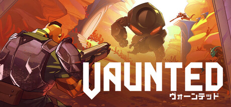 Vaunted ヴォーンテッド