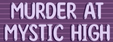 Murder at Mystic High