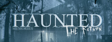Haunted Memories: The Return