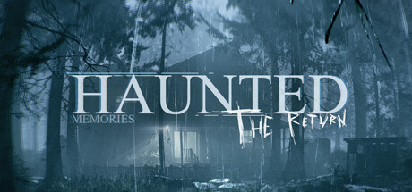 Haunted Memories: The Return banner