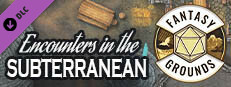 Fantasy Grounds - Encounters in the Subterranean I Small Capsule Image