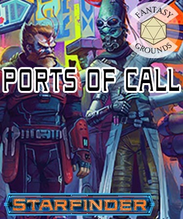 Fantasy Grounds - Starfinder RPG - Ports of Call