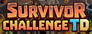 Survivor Challenge TD