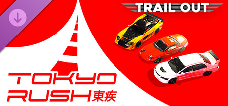 TRAIL OUT | Tokyo Rush banner image