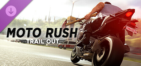 TRAIL OUT | Moto Rush banner image