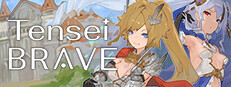 Tensei Brave