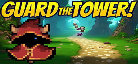 Guard the Tower! banner image