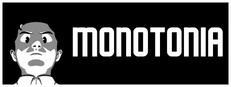 Monotonia