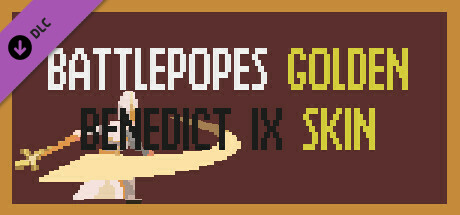 Battlepopes - Golden Benedict IX Skin banner image