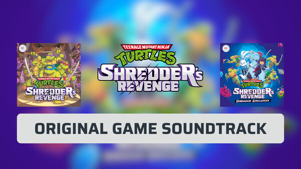 Teenage Mutant Ninja Turtles: Shredder's Revenge (Original Game Soundtrack)