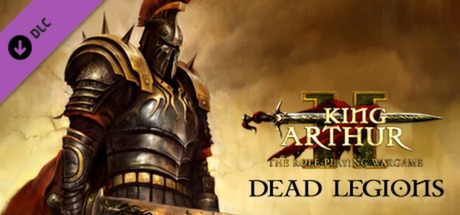 King Arthur II: Dead Legions banner image