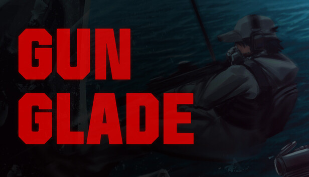 Gun Glade