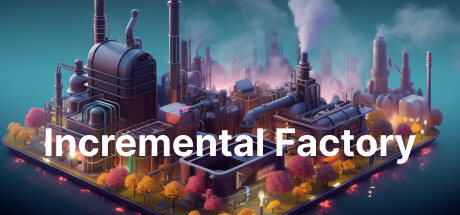 Incremental Factory crack status