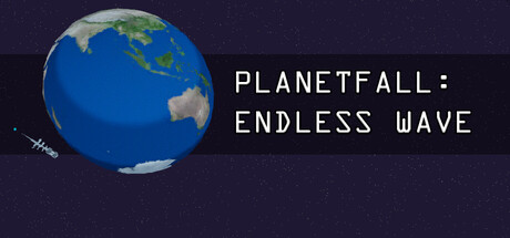 Planetfall: Endless Wave