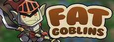 Fat Goblins