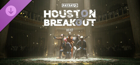 PAYDAY 3: Houston Breakout Heist banner image