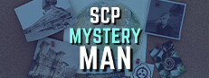 SCP - Mystery Man