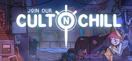 Join Our Cult n Chill