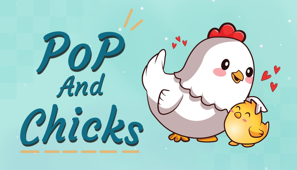 Pop and Chicks