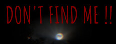 Don't Find Me !!