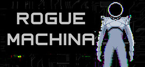 Rogue Machina