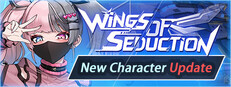 Wings of Seduction: Bust 'em out!