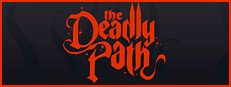 The Deadly Path Banner