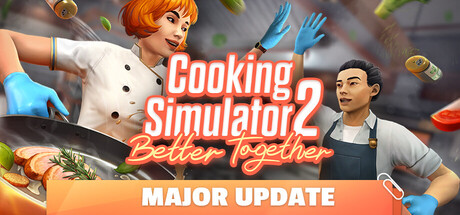 Cooking Simulator 2: Better Together by Big Cheese Studio - $17.49 game cover