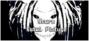 Scare: Fatal Picture