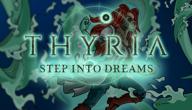 Thyria: Step Into Dreams