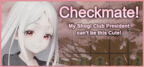 Checkmate! My Shogi Club President can't be this Cute! Cover Image