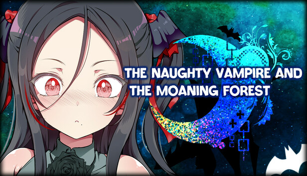 The Naughty Vampire and the Moaning Forest