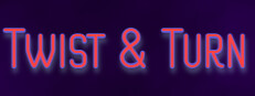 Twist & Turn