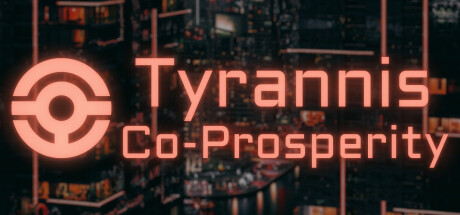 Tyrannis: Co-Prosperity banner image