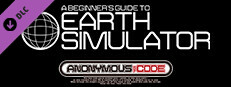 ANONYMOUS;CODE - A BEGINNER'S GUIDE TO EARTH SIMULATOR Small Capsule Image