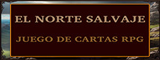 El Norte Salvaje, Juego De Cartas RPG
